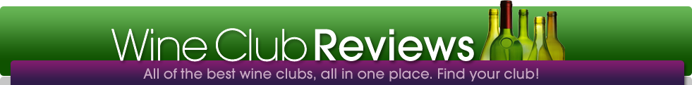 Wine Club Reviews: All of the best wine clubs, all in one place. Find your club!